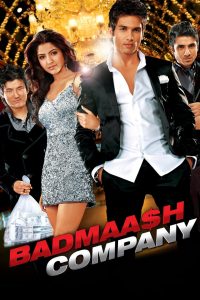 Badmaash Company (2010) Bollywood Hindi