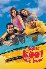 kyaa Kool Hai Hum (2005) Hindi