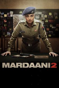 Mardaani 2 (2019) Bollywood Hindi