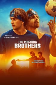 The Miranda Brothers (2024) Hindi-Dubbed | 720p [724MB] | 1080p [1.74GB] | 2160p [7.71GB]