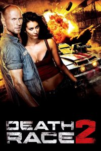 Download Death Race 2 (2010) Hindi-Dubbed-ZinkMovies, 720p [1.28GB] | 1080p [3.3GB] |