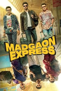 Madgaon Express (2024) Hindi 720p + 1080p + 2160p 4K AMZN WEB-DL x265 10bit HEVC DDP 5.1 [ @ZinkMovies ]