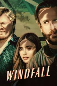 Download Windfall (2022) 1080p [4.55GB] DUAL AUDIO