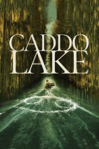 Caddo Lake (2024) Hollywood (English)