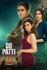 Do Patti (2024) Bollywood (Hindi)