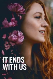 Download It Ends with Us (2024) Hollywood-Hindi-Dubbed-Movies [HIN | ENG | TAM | TEL] 720p [2.68GB] | 1080p [5.21GB]