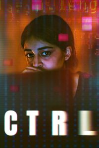 CTRL (2024) 720p + 1080p + 2160p 4K NF WEB-DL x265 10bit HEVC Multi Audio [Hindi + English + Tamil + Telugu] DDP 5.1 Msubs