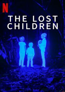 Download The Lost Children (2024) Multi-Audio[ZinkMovies]-[HIN,SPA,ENG] 720p [1.6GB] | 1080p [3.28GB]