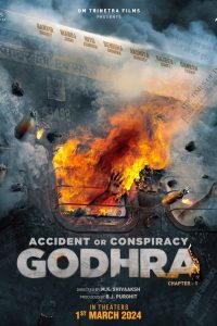 Download Accident or Conspiracy: Godhra (2024) Bollywood-Hindi-Movies [ZinkMovies], 480p [437MB] | 720p [689MB] | 1080p [2.13GB]